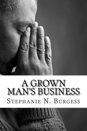 A Grown Man'S Business