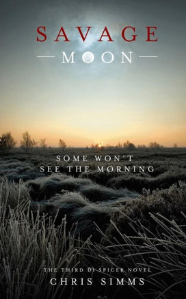 Savage Moon: Some Won'T See The Morning (Jon Spicer)