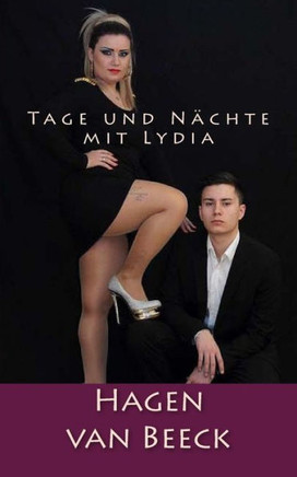 Tage Und N?hte Mit Lydia: Roman (German Edition)