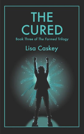 The Cured (The Farmed)