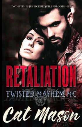 Retaliation (Twisted Mayhem Mc)