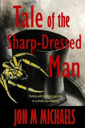 Tale Of The Sharp-Dressed Man (Volume 1)