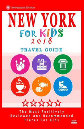 New York For Kids 2018: Places For Kids To Visit In New York (Kids Activities & Entertainment 2018)