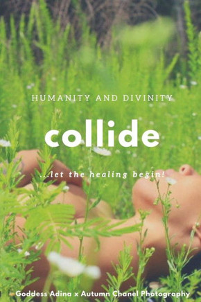 Humanity And Divinity Collide: ...Let The Healing Begin!