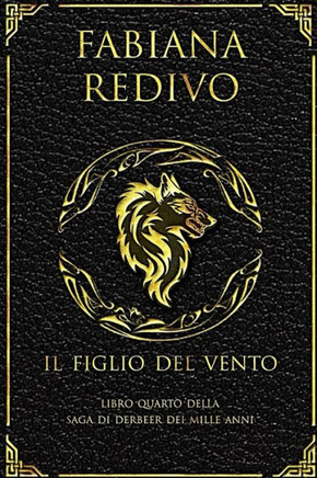Il Figlio Del Vento (Saga Di Derbeer Dei Mille Anni) (Italian Edition)