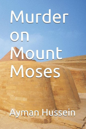 Murder On Mount Moses