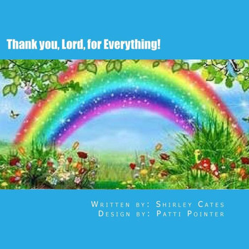Thank You, Lord, For Everything!