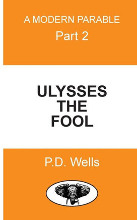 Ulysses The Fool: Don'T Wait. Learn How Stock Market Crashes Can Work For You.