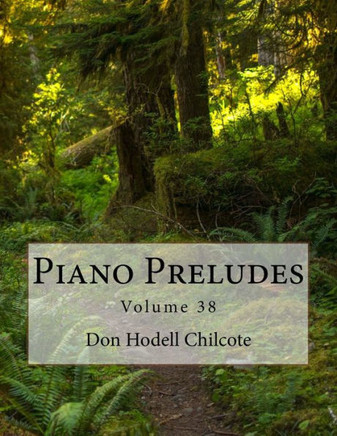 Piano Preludes Volume 38