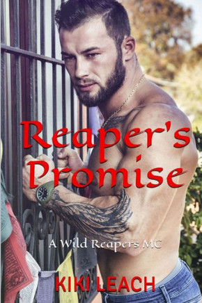 Reaper'S Promise: A Wild Reapers Mc