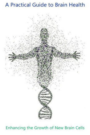Enhancing The Growth Of New Brain Cells