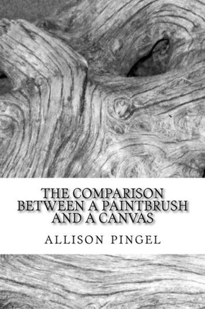 The Comparison Between A Paintbrush And A Canvas