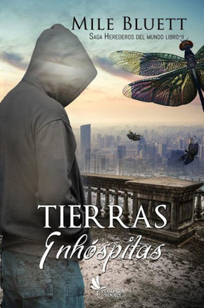 Tierras Inh?pitas: Herederos Del Mundo (Spanish Edition)