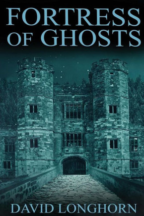 Fortress Of Ghosts (Ouroboros Series)