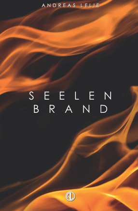 Seelenbrand: Kurzgeschichten (German Edition)