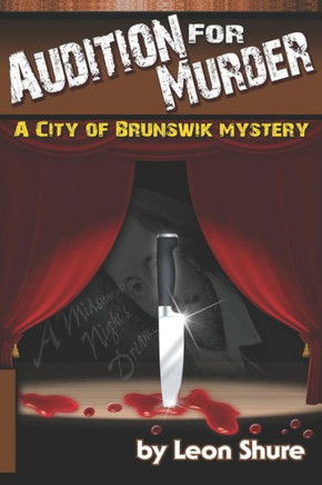 Audition For Murder, A City Of Brunswik Mystery