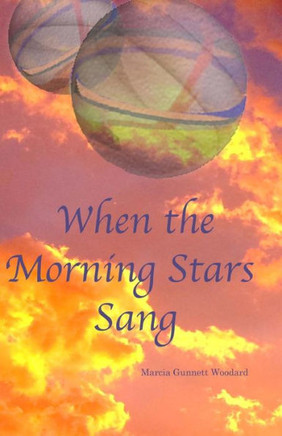 When The Morning Stars Sang