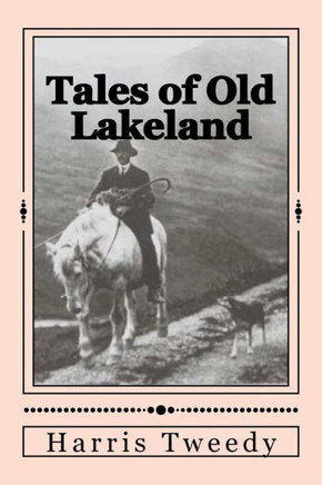 Tales Of Old Lakeland
