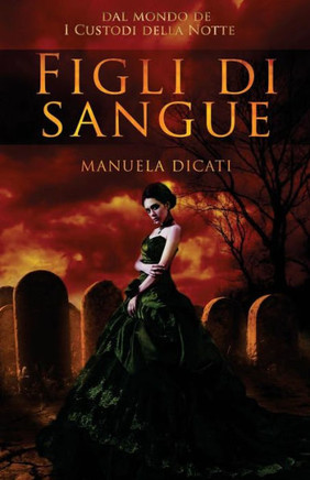 Figli Di Sangue (Italian Edition)