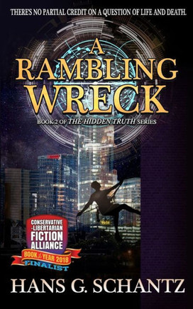A Rambling Wreck: Book 2 Of The Hidden Truth (Volume 1)