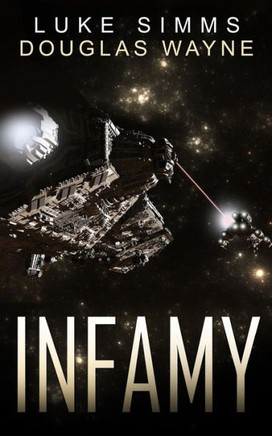 Infamy (The Mythrar War) (Volume 2)