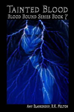 Tainted Blood - Blood Bound Series Book 7 (Volume 7)