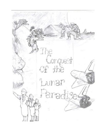 The Conquest Of The Lunar Paradise