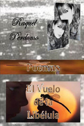 El Vuelo De La Libelula (Spanish Edition)