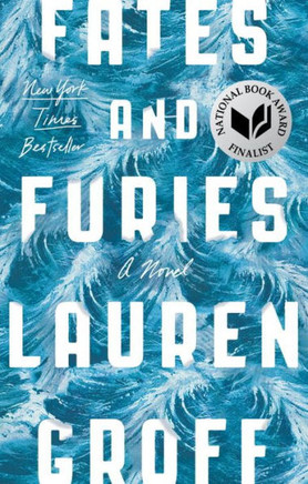 Fates And Furies: A Novel