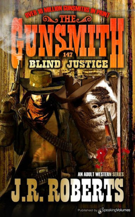 Blind Justice (The Gunsmith)