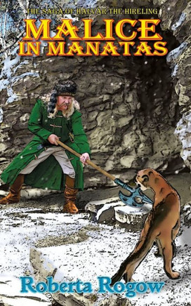 Malice In Manatas (The Saga Of Halvar The Hireling)