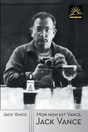 Mon Nom Est Vance, Jack Vance (French Edition)