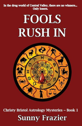 Fools Rush In (Christy Bristol Astrology Mysteries)
