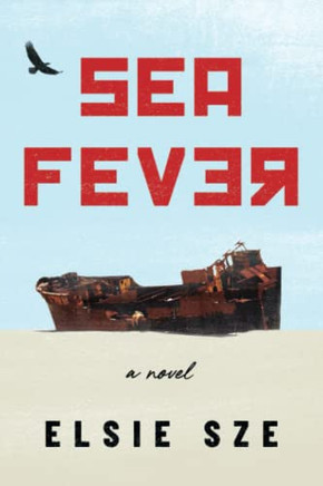 Sea Fever: A Novel
