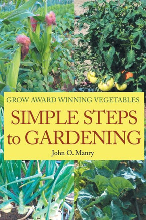 Simple Steps To Gardening