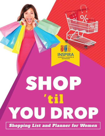 Shop 'Til You Drop | Shopping List And Planner For Women