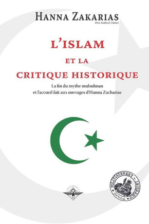 L'Islam Et La Critique Historique (French Edition)