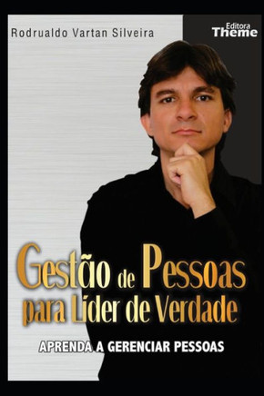 Gestao De Pessoas Para L?er De Verdade: Aprenda A Gerenciar Pessoas (Portuguese Edition)