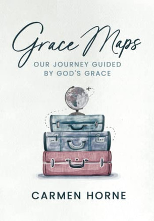 Grace Maps: Our Journey Guided by God's Grace