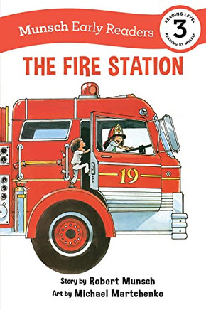 The Fire Station Early Reader (Munsch Early Readers) - 9781773216560
