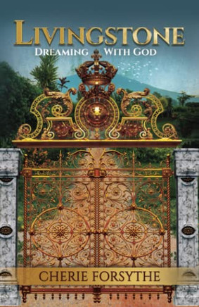 Livingstone: Dreaming With God