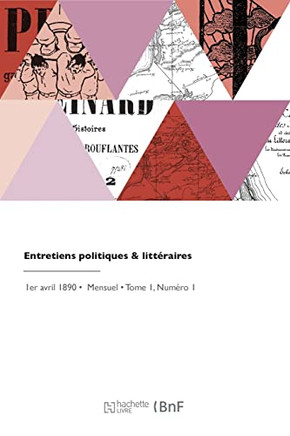 Entretiens politiques et litt?aires (French Edition)