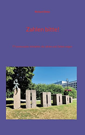 Zahlen bitte!: 77 interessante Infotafeln, die zahlen und Zahlen zeion (German Edition)