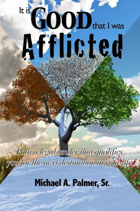 It Is Good That I Was Afflicted