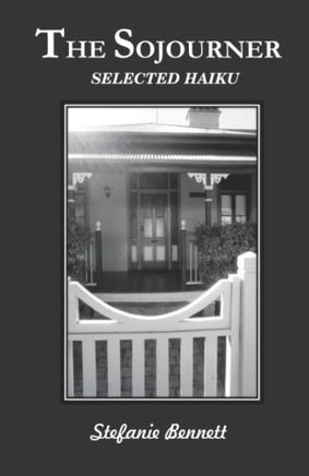 THE SOJOURNER: SELECTED HAIKU