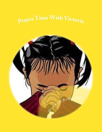 Prayer Time With Victoria: Prayer And Family Unity