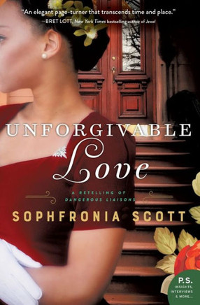 Unforgivable Love: A Retelling Of Dangerous Liaisons