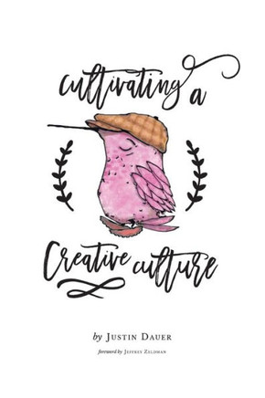 Cultivating A Creative Culture