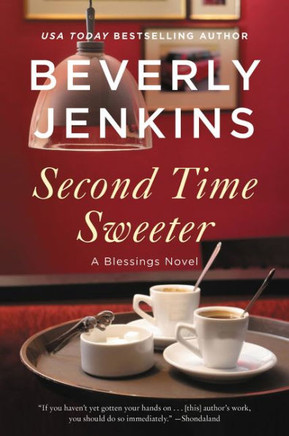 Second Time Sweeter: A Blessings Novel (Blessings, 9)