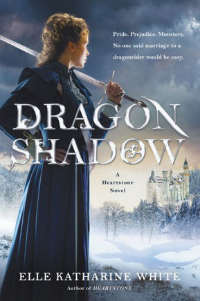 Dragonshadow: A Heartstone Novel (Heartstone Series Book 2)